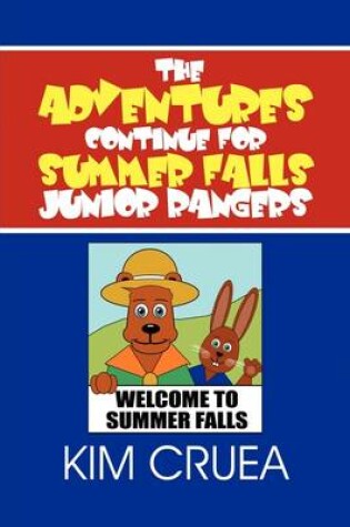 Cover of The Adventures Continue for Summer Falls Junior Rangers