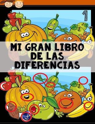 Book cover for Mi Gran Libro de las Diferencias 1