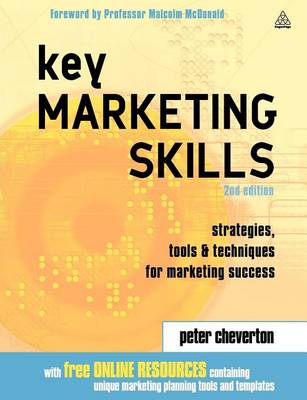 Book cover for Key Marketing Skills: Strategies, Tools and Techniques for Marketing Success