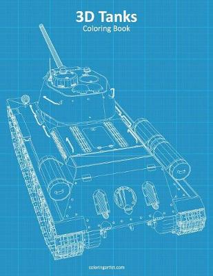 Book cover for 3D Tanks Coloring Book
