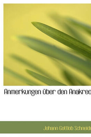 Cover of Anmerkungen Uber Den Anakreon