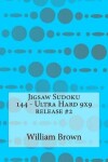 Book cover for Jigsaw Sudoku 144 - Ultra Hard 9x9 release #2