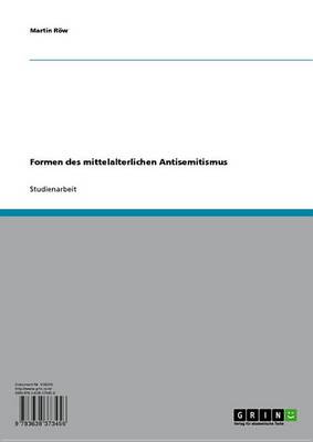 Book cover for Formen Des Mittelalterlichen Antisemitismus