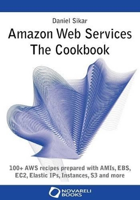 Cover of Amazon Web Services - The Cookbook