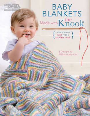 Book cover for Baby Blankets Made with the Knook