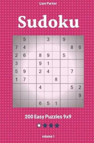 Cover of Sudoku - 200 Easy Puzzles 9x9 vol.1