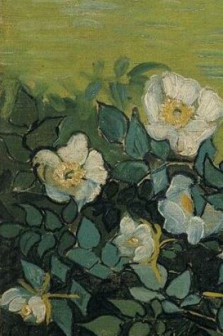 Cover of Roses Sauvages, Vincent Van Gogh