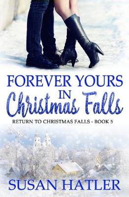 Book cover for Forever Yours in Christmas Falls