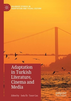 Cover of Adaptation in Turkish Literature, Cinema and Media