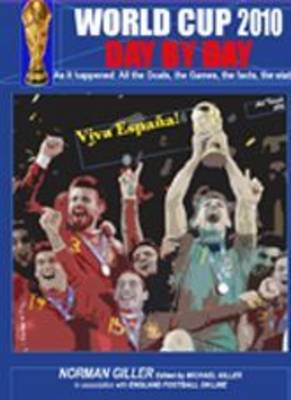 Book cover for WORLD CUP 2010 DAY BY DAY