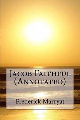 Book cover for Jacob Faithful (Annotated)