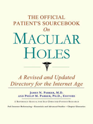 Book cover for The Official Patient's Sourcebook on Macular Holes