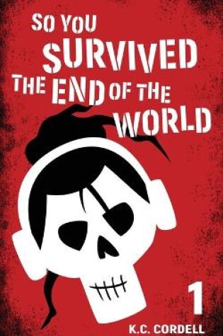 Cover of So You Survived the End of the World