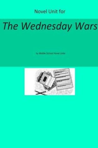 Cover of Novel Unit for The Wednesday Wars