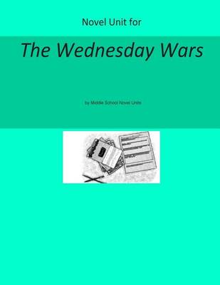 Book cover for Novel Unit for The Wednesday Wars