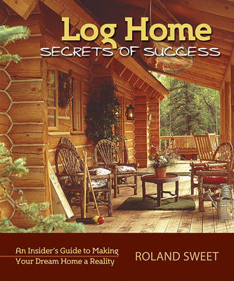 Cover of Log Home Secrets of Success