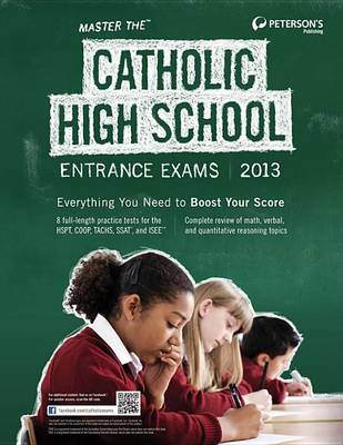 Cover of Master the Catholic High School Entrance Exams 2013