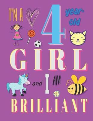 Book cover for I'm a 4 Year-Old Girl and I Am Brilliant