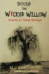 Book cover for Beyond the Wicked Willow: Chronicles of a Teenage Witchslayer