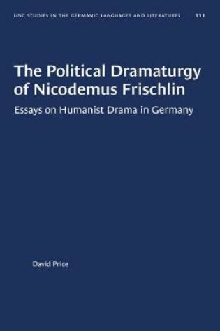 Cover of Political Dramaturgy of Nicodemus Frischlin
