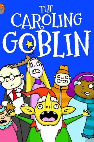 Cover of The Caroling Goblin