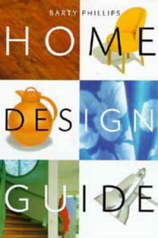 Cover of The Home Design Guide