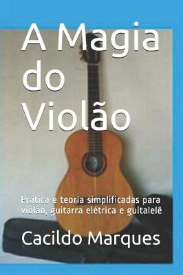 Book cover for A Magia do Viol�o