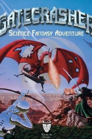 Cover of Gatecrasher Science Fantasy Adventure