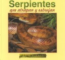 Cover of Serpientes Que Atrapan y Estrujan