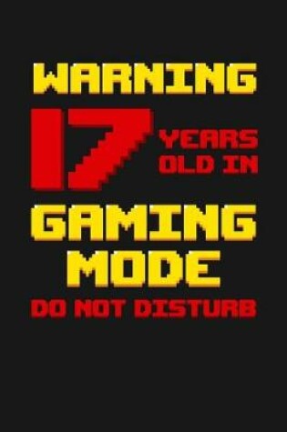 Cover of Warning 17 Years Old in Gaming Mode