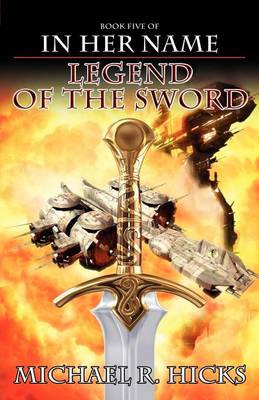 Book cover for In Her Name Legend of the Sword