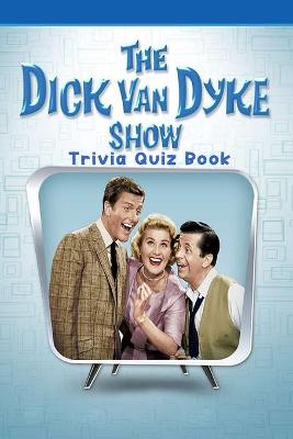 Book cover for The Dick Van Dyke Show