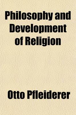 Book cover for Philosophy and Development of Religion (Volume 2); Origin and Development of Christianity