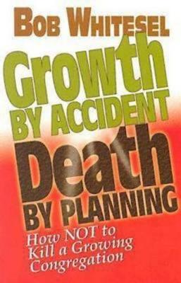 Book cover for Growth by Accident, Death by Planning