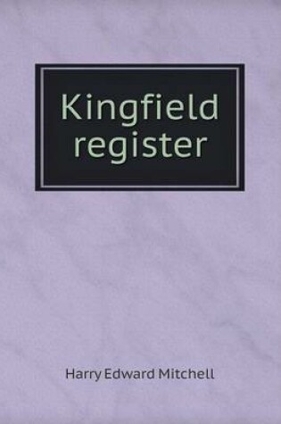 Cover of Kingfield register