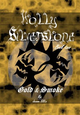 Book cover for Gold & Smoke