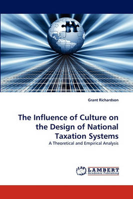 Book cover for The Influence of Culture on the Design of National Taxation Systems