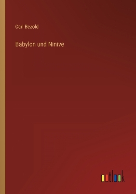 Book cover for Babylon und Ninive