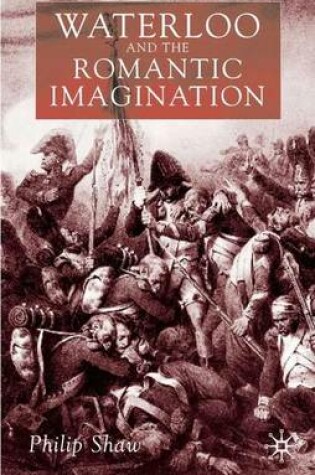 Cover of Waterloo and the Romantic Imagination