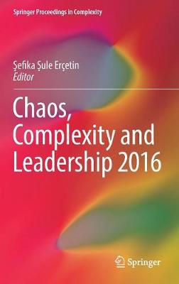 Cover of Chaos, Complexity and Leadership 2016