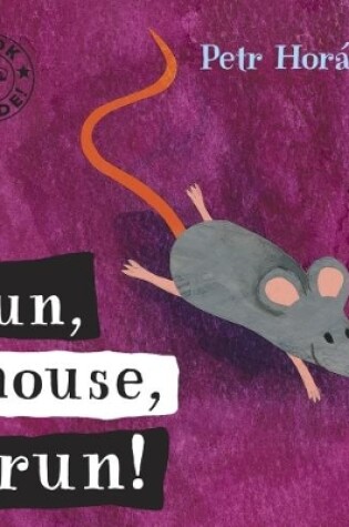 Cover of Run, Mouse, Run!