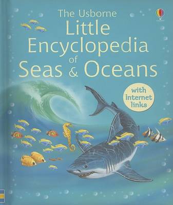 Book cover for The Usborne Little Encyclopedia of Seas and Oceans Inked