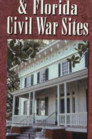 Cover of The Pinpoint Guide to Alabama and Florida Civil War Sites