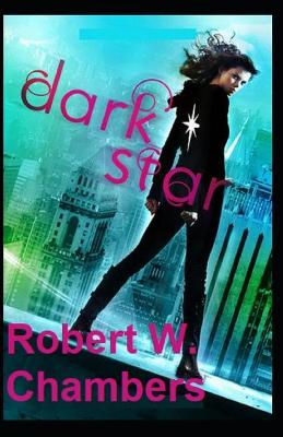 Book cover for The Dark Star-Original Edition(Annotated)