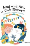 Book cover for Axel and Ava as Cat Sitters