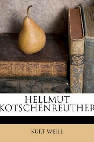 Cover of Hellmut Kotschenreuther