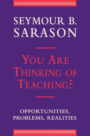 Cover of You Are Thinking of Teaching?