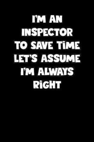 Cover of Inspector Notebook - Inspector Diary - Inspector Journal - Funny Gift for Inspector