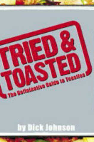 Cover of Tried and Toasted
