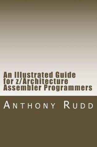 Cover of An Illustrated Guide for z/Architecture Assembler Programmers